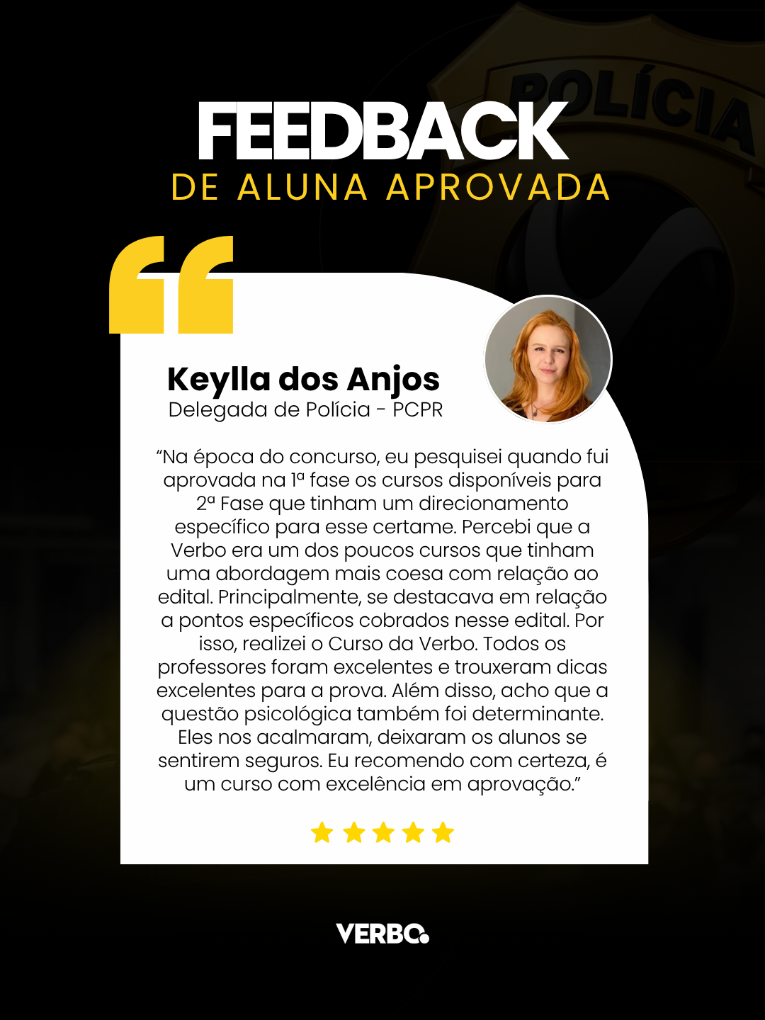 Feedback de Keylla sobre o Carreiras Delegado