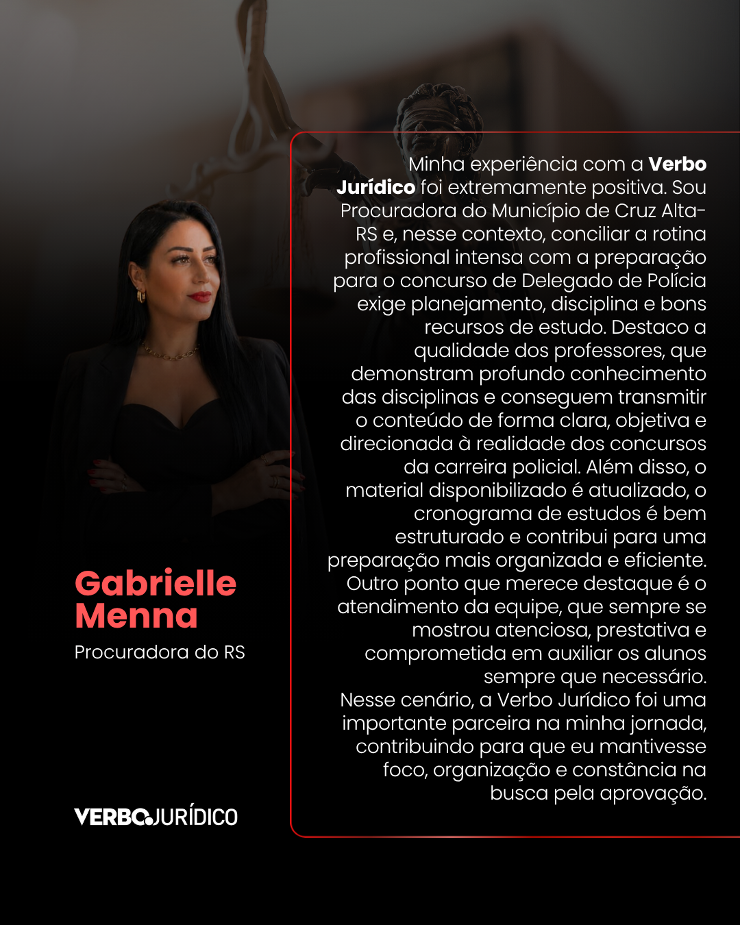 Depoimento de Gabrielle Menna, Procuradora do RS, aprovada ap�s estudar com a Verbo