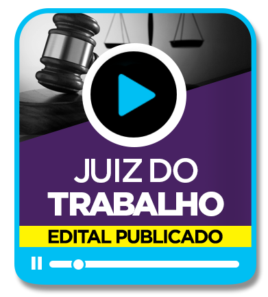 JUIZ DO TRABALHO - NACIONAL