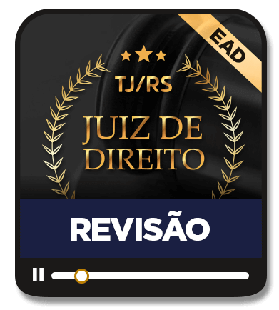 REVISO EM BLOCOS JUIZ DE DIREITO TJ/RS - EAD