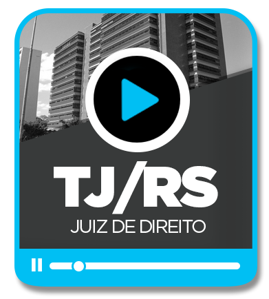 Juiz de Direito - TJ/RS - EXTENSIVO - EAD